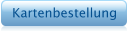 Kartenbestellung